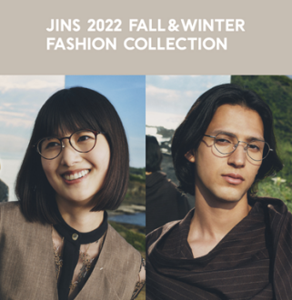 「JINS 2022 Fall＆Winter Fashion Collection 」7月28日発売！ 